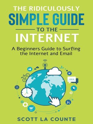 cover image of The Ridiculously Simple Guide to the Internet